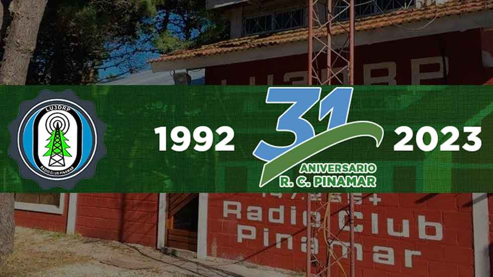 LU3DRP: 31º Aniversario Radio Club Pinamar