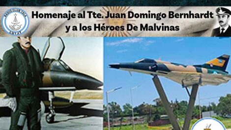 LU1JT: Homenaje al Tte. Juan Domingo Bernhardt y Héroes de Malvinas