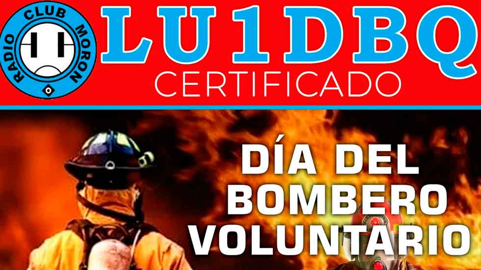 LU1DBQ: "DÍA DEL BOMBERO VOLUNTARIO"